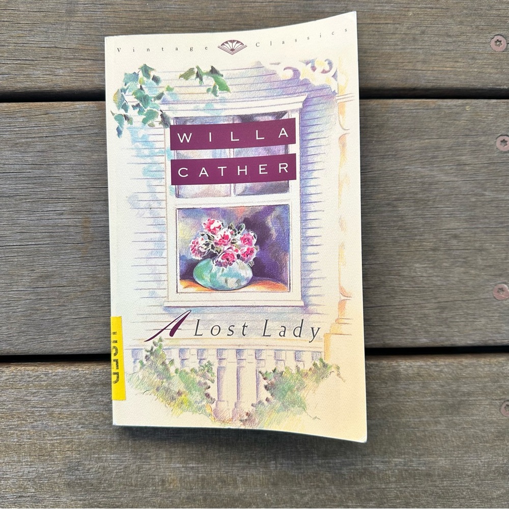 A LOST LADY by Willa Cather